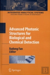 Advanced Photonic Structures For Biological And Chemical Detection