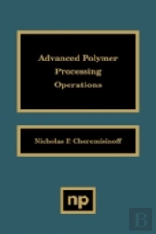 Advanced Polymer Processing Operations