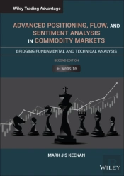 Advanced Positioning, Flow, And Sentiment Analysis In Commodity Markets