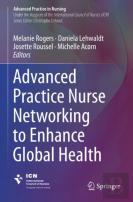 Advanced Practice Nurse Networking To Enhance Global Health
