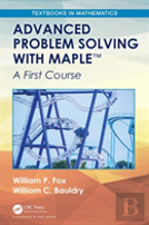 Advanced Problem Solving With Maple