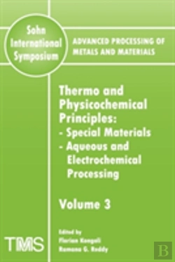 Bertrand.pt - Advanced Processing Of Metals And Materials (Sohn International Symposium)