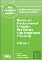 Advanced Processing Of Metals And Materials (Sohn International Symposium)