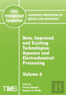 Advanced Processing Of Metals And Materials (Sohn International Symposium)