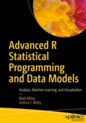 Advanced R Statistical Programming And Data Models