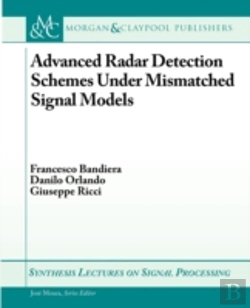 Bertrand.pt - Advanced Radar Detection Schemes Under Mismatched Signal Models