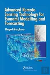 Advanced Remote Sensing Technology For Tsunami Modelling And Forecasting