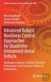 Advanced Robust Nonlinear Control Approaches For Quadrotor Unmanned Aerial Vehicle