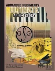 Advanced Rudiments Workbook - Ultimate Music Theory