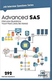 Advanced Sas Interview Questions You'Ll Most Likely Be Asked