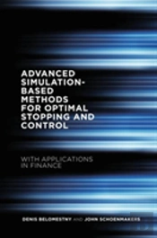 Advanced Simulation-Based Methods For Optimal Stopping And Control