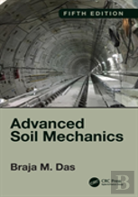 Advanced Soil Mechanics, Fifth Edition
