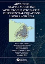 Advanced Spatial Modeling With Stochastic Partial Differential Equations Using R And Inla