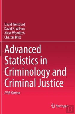 Bertrand.pt - Advanced Statistics In Criminology And Criminal Justice