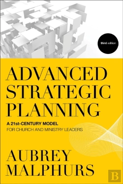 Bertrand.pt - Advanced Strategic Planning Â€“ A 21stâ€“Century Model For Church And Ministry Leaders