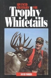 Advanced Strategies For Trophy Whitetails