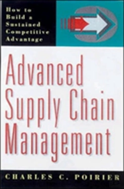 Bertrand.pt - Advanced Supply Chain Management: How To Build A Sustained Competitive Advantage