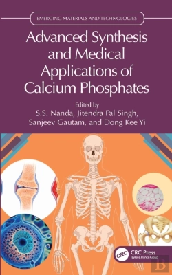 Bertrand.pt - Advanced Synthesis And Medical Applications Of Calcium Phosphates