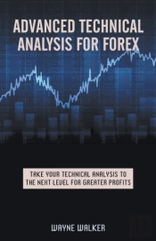 Advanced Technical Analysis For Forex