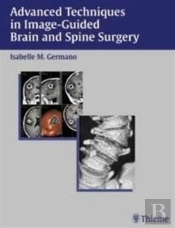Advanced Techniques In Image-Guided Brain And Spine Surgery