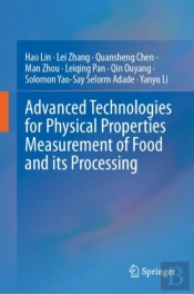 Advanced Technologies For Physical Properties Measurement Of Food And Its Processing