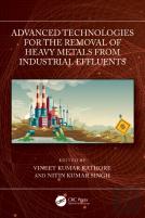 Advanced Technologies For The Removal Of Heavy Metals From Industrial Effluents