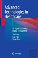 Advanced Technologies In Healthcare