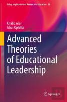 Advanced Theories Of Educational Leadership