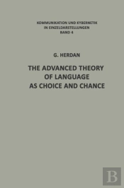 Advanced Theory Of Language As Choice And Chance