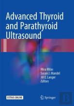 Advanced Thyroid And Parathyroid Ultrasound