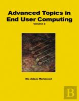 Advanced Topics In End User Computing