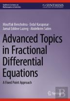Advanced Topics In Fractional Differential Equations