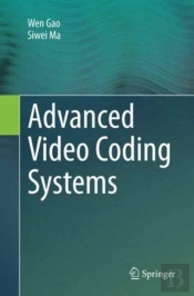 Advanced Video Coding Systems