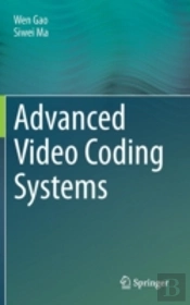 Advanced Video Coding Systems
