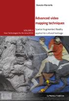 Advanced Video Mapping Techniques - Spatial Augmented Reality Applied To Cultural Heritage