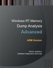 Advanced Windows Rt Memory Dump Analysis, Arm Edition