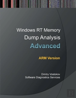 Bertrand.pt - Advanced Windows Rt Memory Dump Analysis, Arm Edition