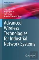 Advanced Wireless Technologies For Industrial Network Systems