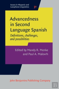 Bertrand.pt - Advancedness In Second Language Spanish