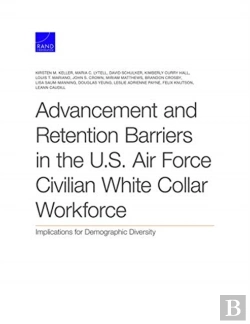 Bertrand.pt - Advancement And Retention Barriers In The U.S. Air Force Civilian White Collar Workforce