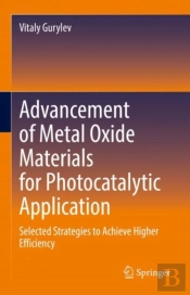 Advancement Of Metal Oxide Materials For Photocatalytic Application