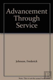 Advancement Through Service