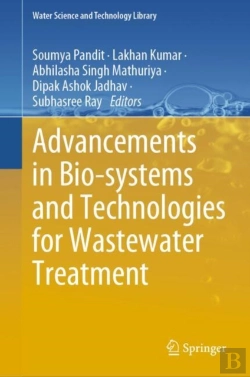 Bertrand.pt - Advancements In Bio-Systems And Technologies For Wastewater Treatment