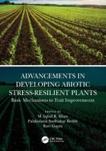 Advancements In Developing Abiotic Stress-Resilient Plants