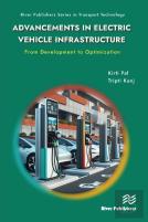 Advancements In Electric Vehicle Infrastructure: From Development To Optimization