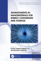 Advancements In Nanomaterials For Energy Conversion And Storage