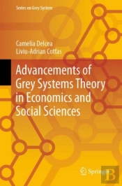 Advancements Of Grey Systems Theory In Economics And Social Sciences
