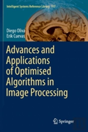 Advances And Applications Of Optimised Algorithms In Image Processing
