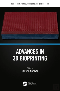 Bertrand.pt - Advances In 3d Bioprinting