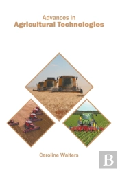 Advances In Agricultural Technologies